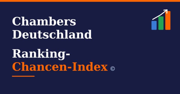Beitragsbild: Law Business Ranking-Chancen-Index©: Wo Kanzleien bei Chambers Deutschland die besten Chancen haben