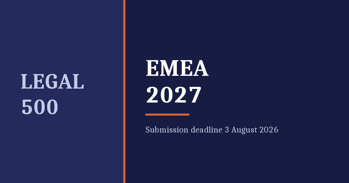 Legal 500 EMEA 2027 – submission deadline 3 August 2026