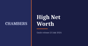 Chambers High Net Worth – guide release 23 July 2026