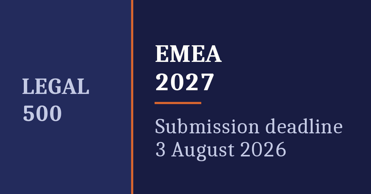 Legal 500 EMEA 2027 – submission deadline 3 August 2026