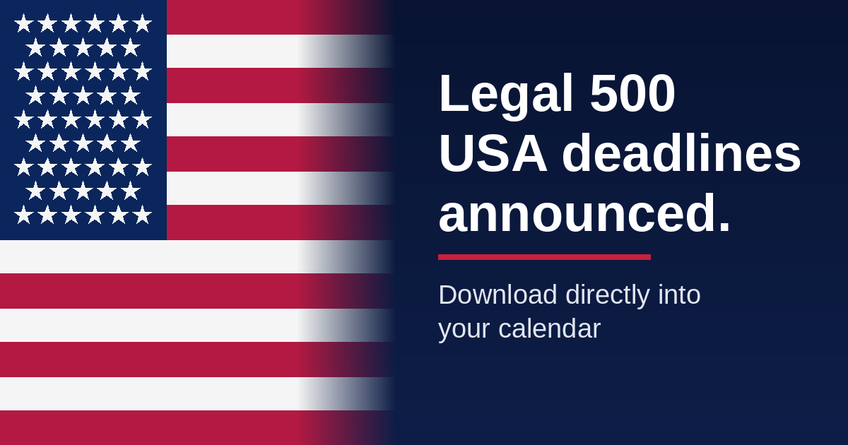 Legal 500 USA deadlines announced
