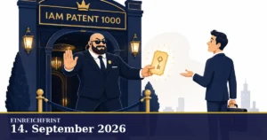 Türsteher vor dem Eingang zum IAM Patent 1000, Banner mit Einreichfrist 14. September 2026