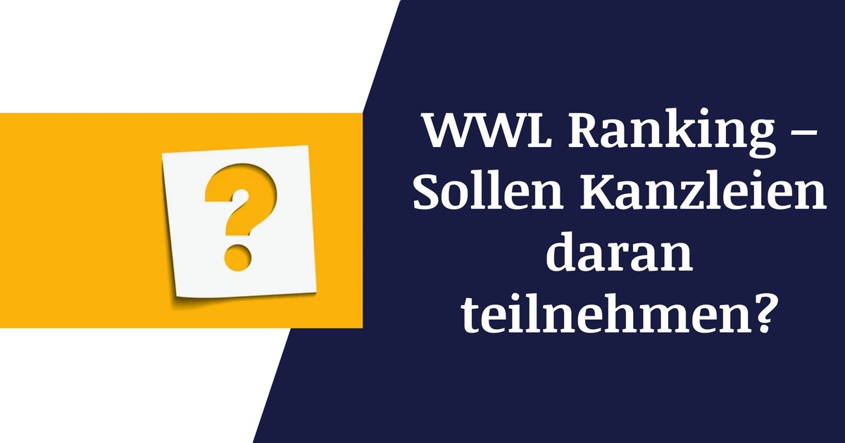 Beitragsbild: WWL – Who´s Who Legal: Sollen Kanzleien daran teilnehmen?