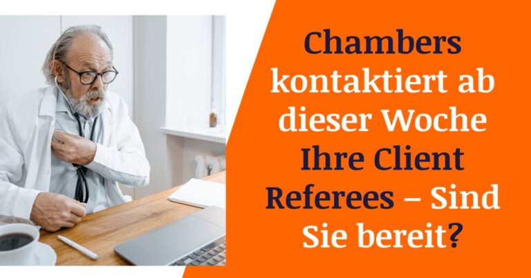 Beitragsbild: Chambers kontaktiert ab dieser Woche Ihre Client referees
