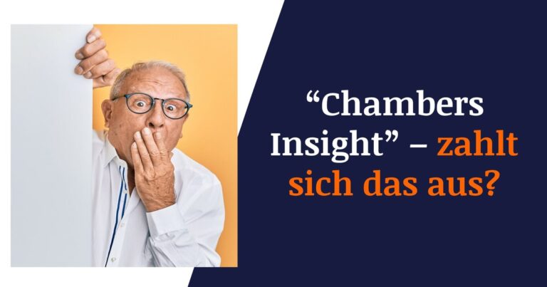 Beitragsbild: „Chambers Insight“ – Zahlt sich das aus?