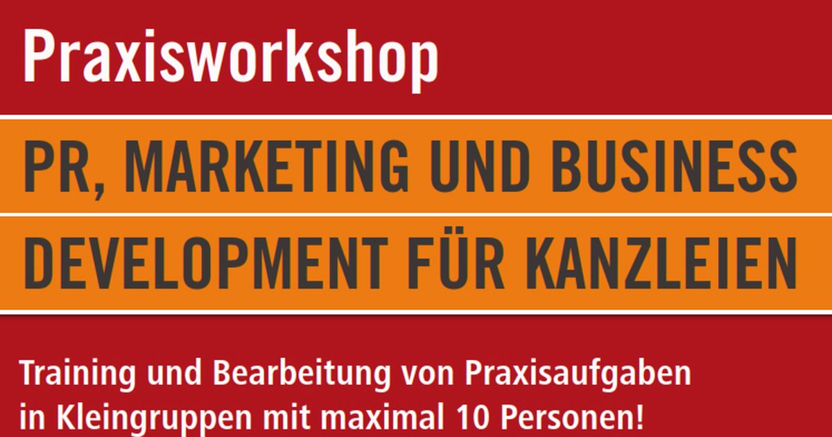 Beitragsbild: MANZ Rechtsakademie Kanzlei Praxisworkshop PR, Marketing und Business Development mit Law Business