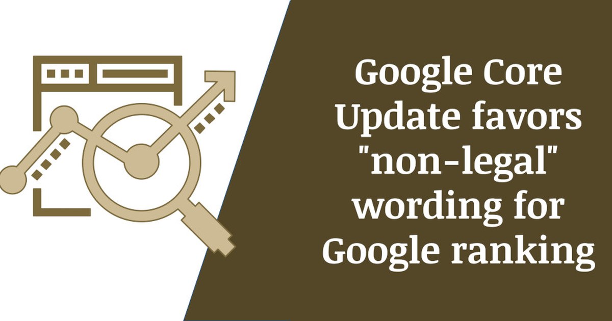 Article image: Google May Core Update favors “non-legal” wording