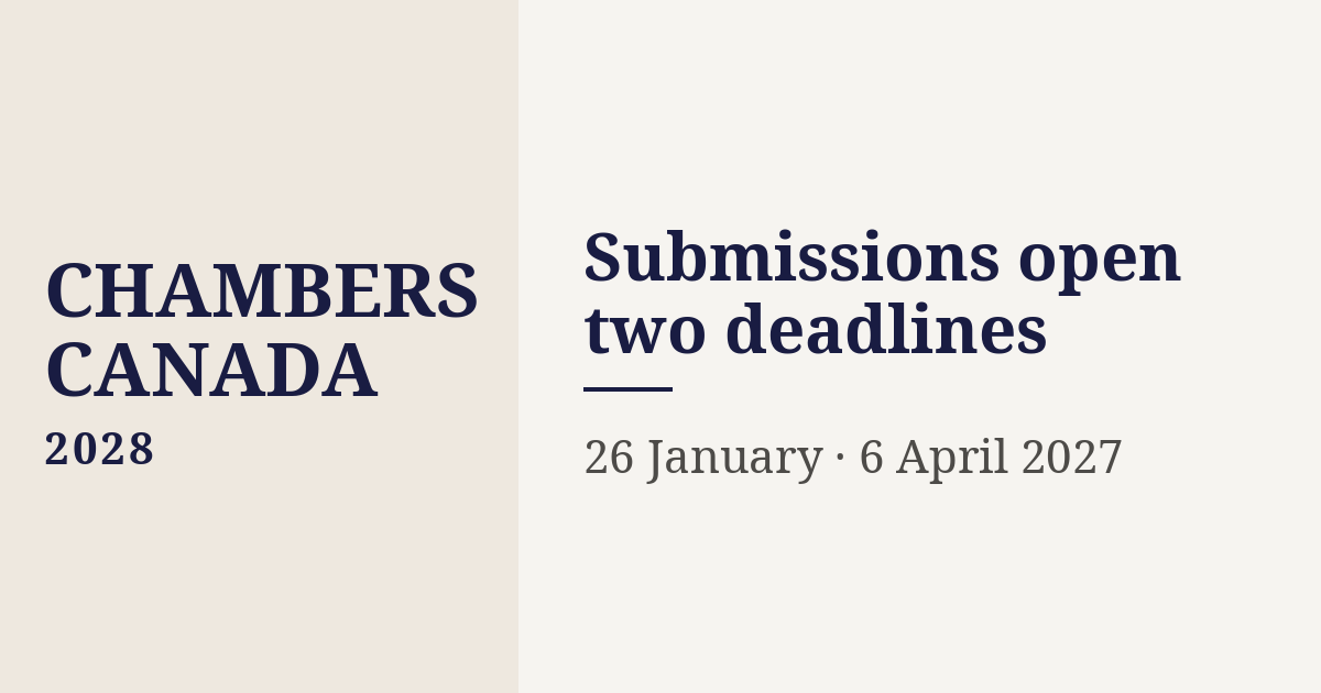 Chambers Canada 2028: submissions open, deadlines 26 January and 6 April 2027