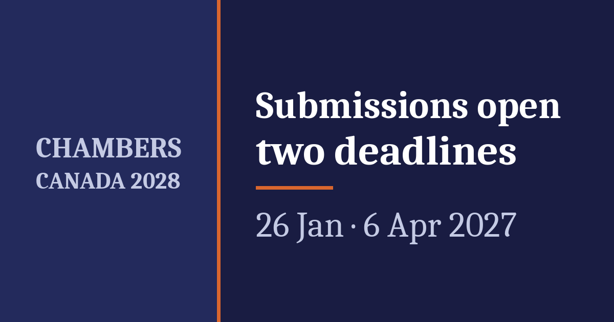 Chambers Canada 2028: submissions open, deadlines 26 January and 6 April 2027