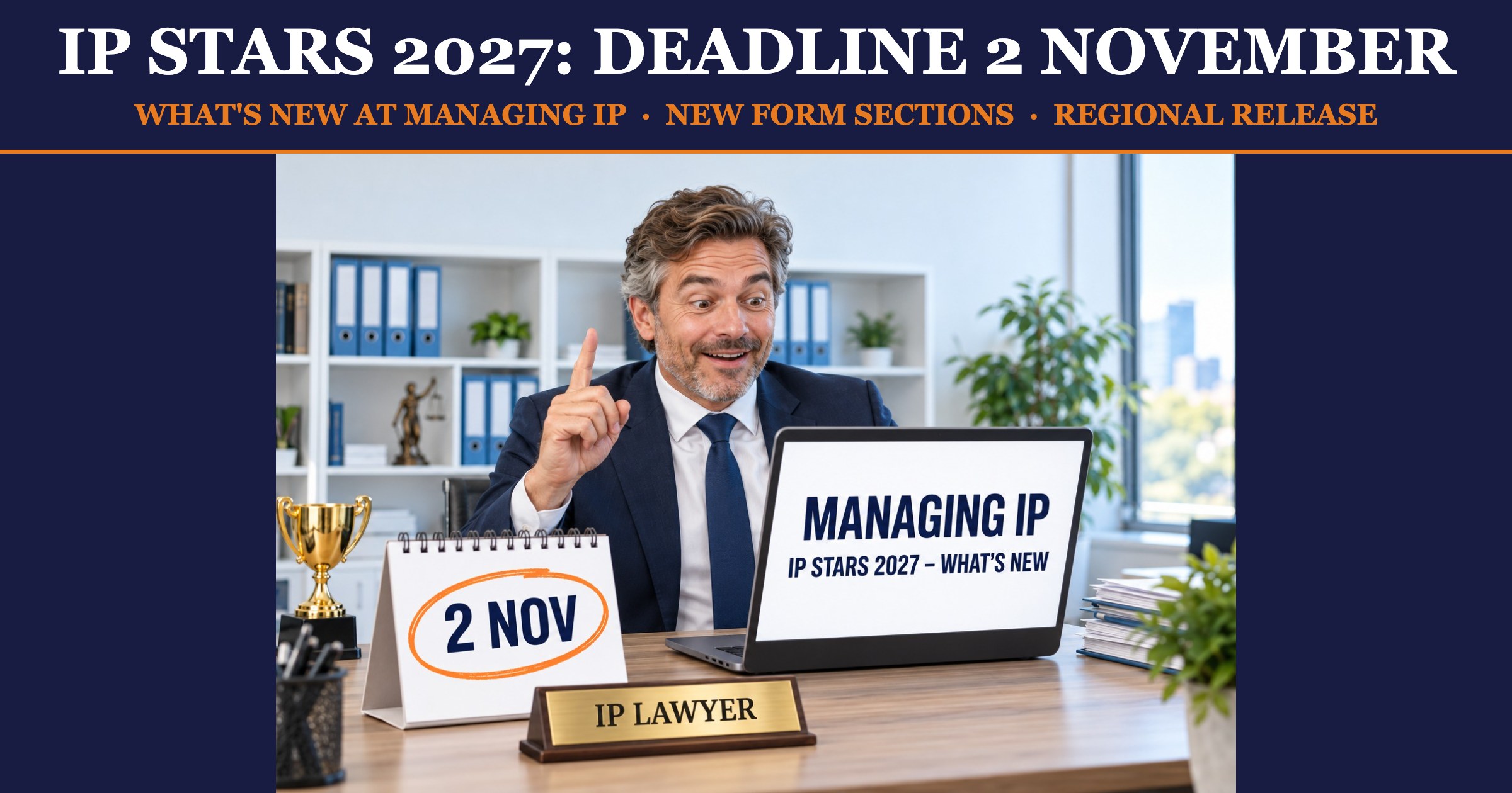 IP STARS 2027: deadline 2 November – IP lawyer realises what is new at Managing IP, desk calendar with 2 Nov circled