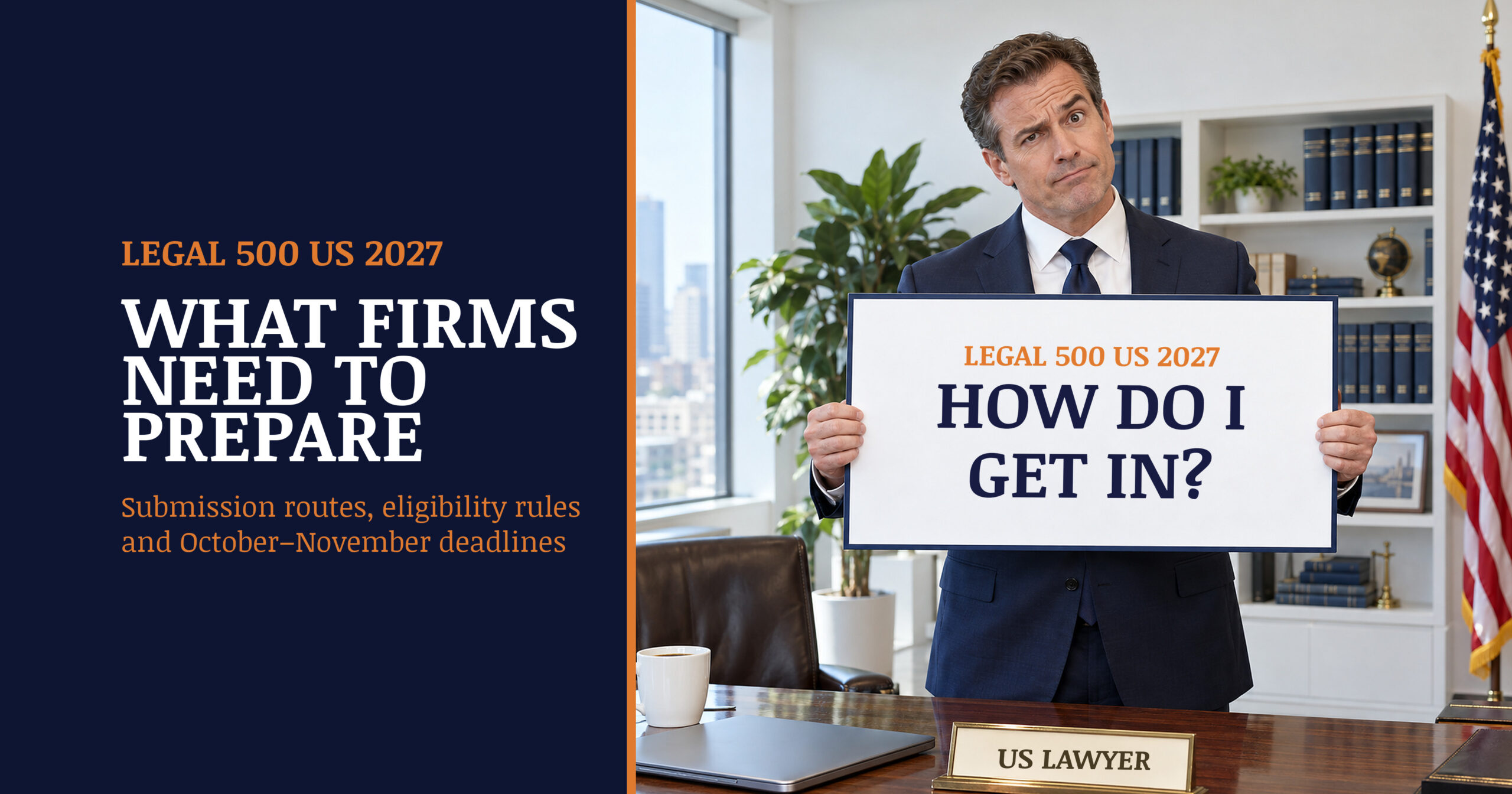 US lawyer holding a sign: Legal 500 US 2027 – How do I get in?